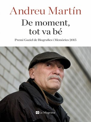 cover image of De moment, tot va bé